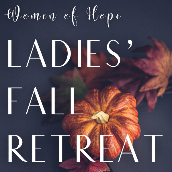 Ladies' Fall Retreat